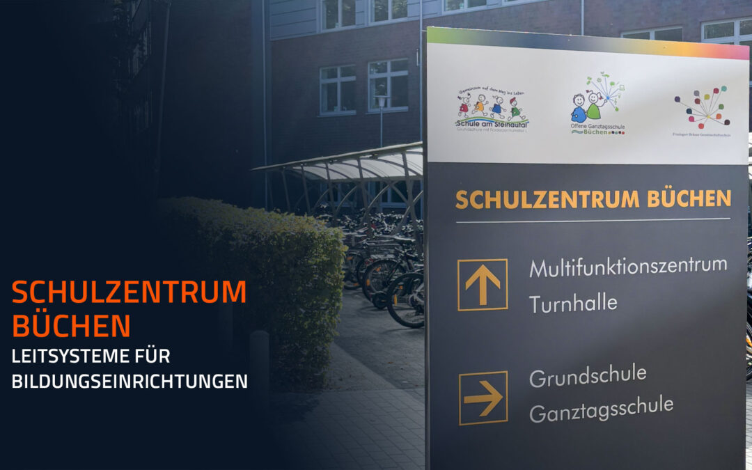 Schulzentrum Büchen: Leitsysteme für Bildungseinrichtungen